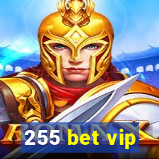 255 bet vip